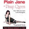Plain Jane to Pinup Queen