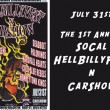 So. Cal. Hellbilly Fest and Car Show – July 31st